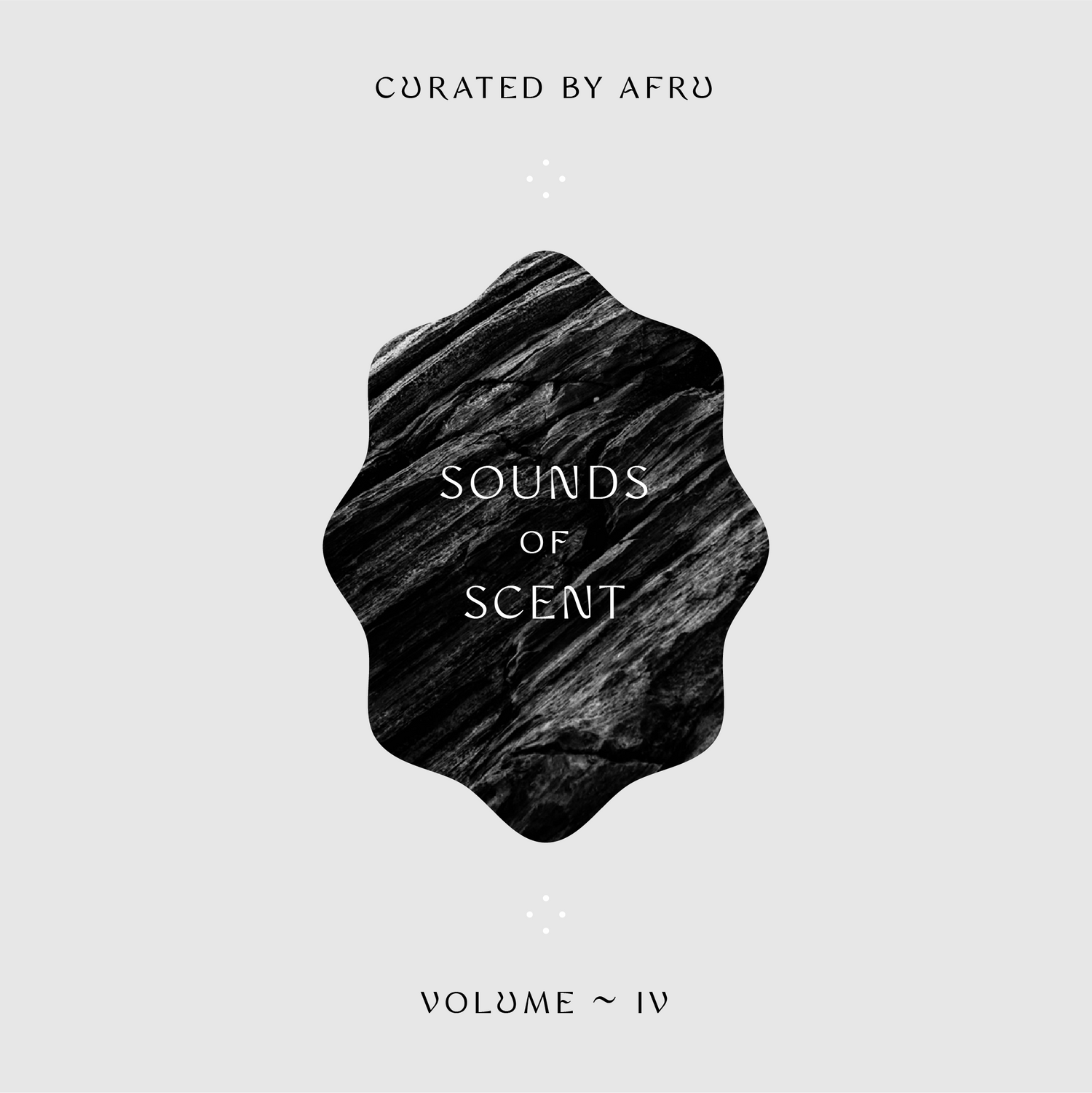 SOUNDS OF SCENT Vol. 4 by Afru